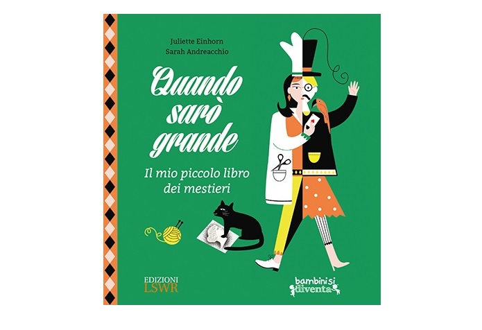 Edizioni Lswr Regala Il Libro Per Bambini Quando Saro Grande Scuolainsoffitta